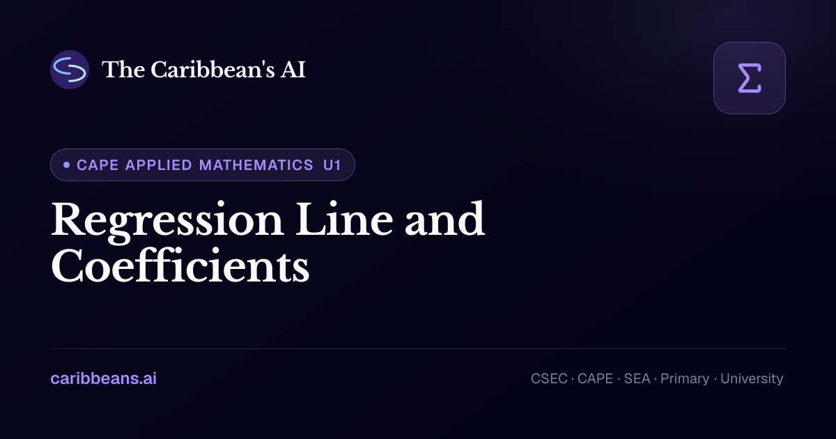 CAPE Applied Mathematics: Regression Line and Coefficients — Free ...